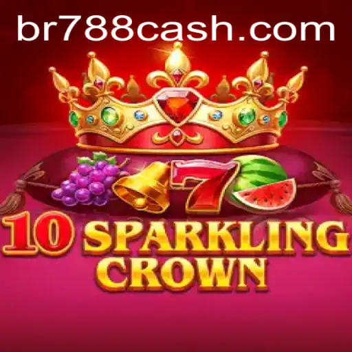 Explorando o Fascinante Mundo de 10SparklingCrown e seu Parceria com BR788.COM